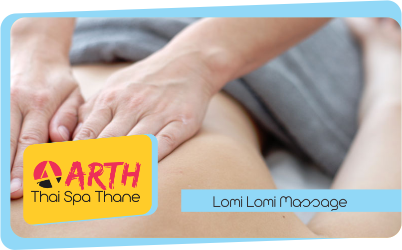Lomi Lomi Massage in Thane West
